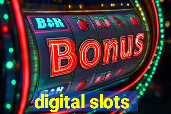 digital slots