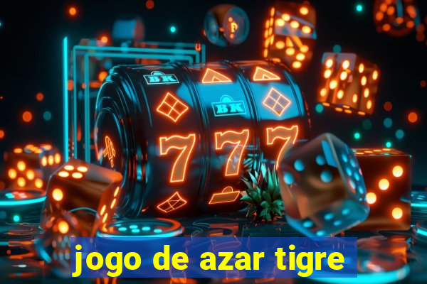 jogo de azar tigre