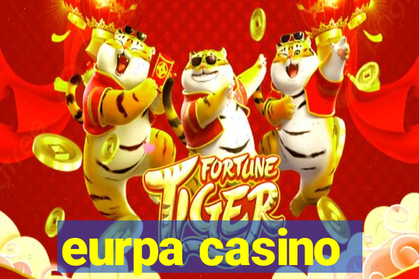 eurpa casino