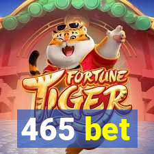 465 bet