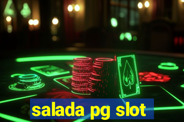 salada pg slot