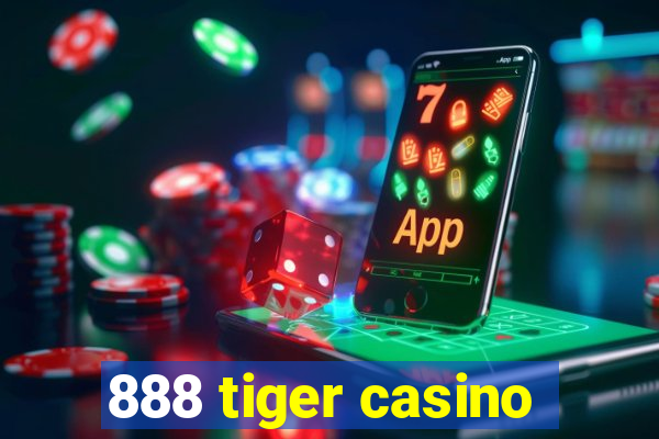 888 tiger casino