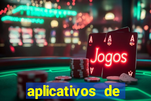 aplicativos de apostas de jogo