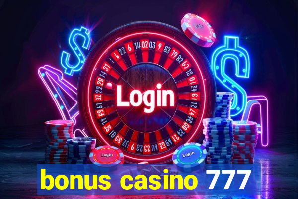 bonus casino 777