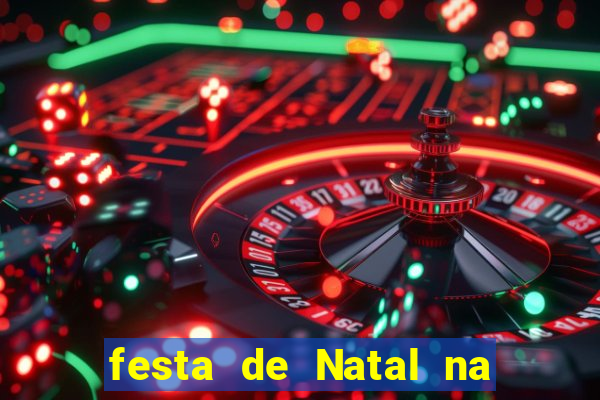 festa de Natal na escola temas