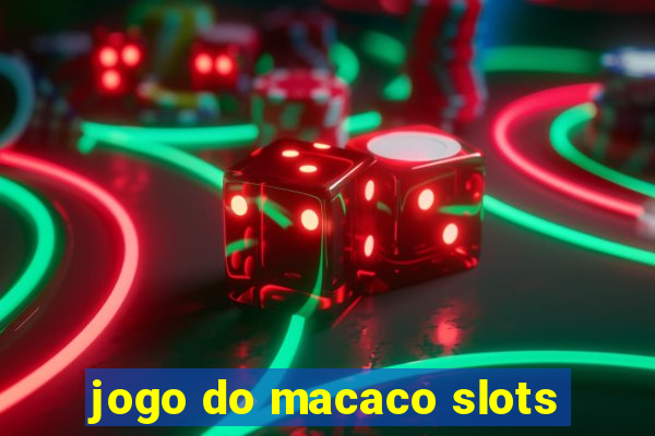 jogo do macaco slots