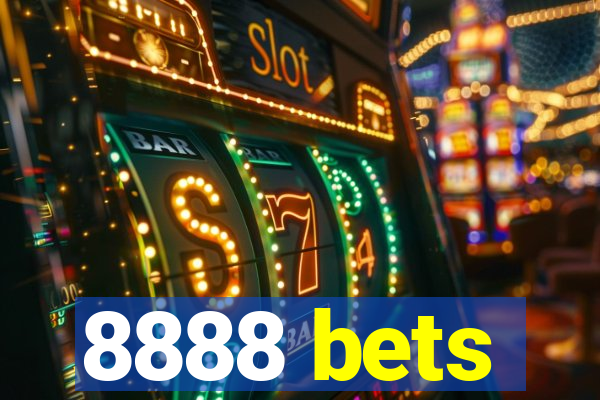 8888 bets