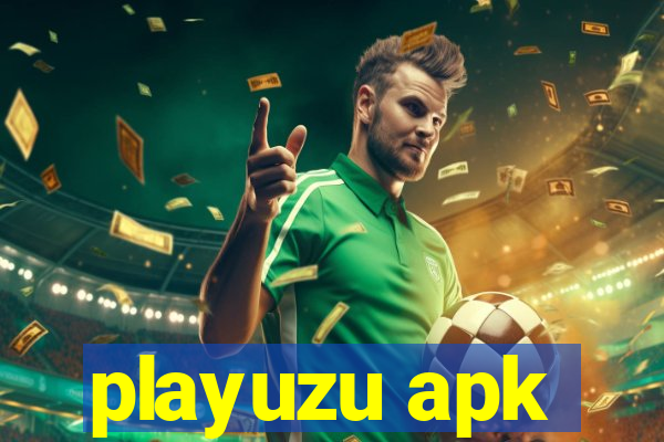 playuzu apk