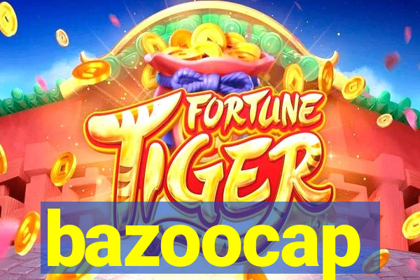 bazoocap