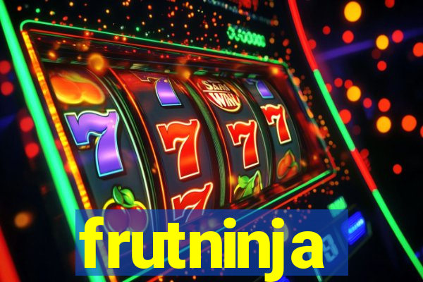 frutninja