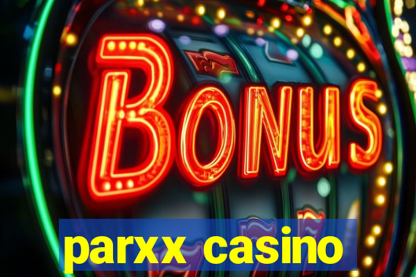 parxx casino