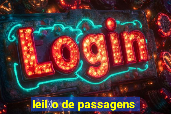 leil茫o de passagens