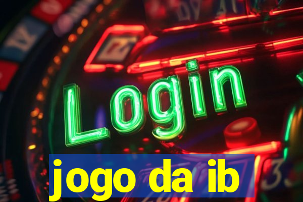 jogo da ib