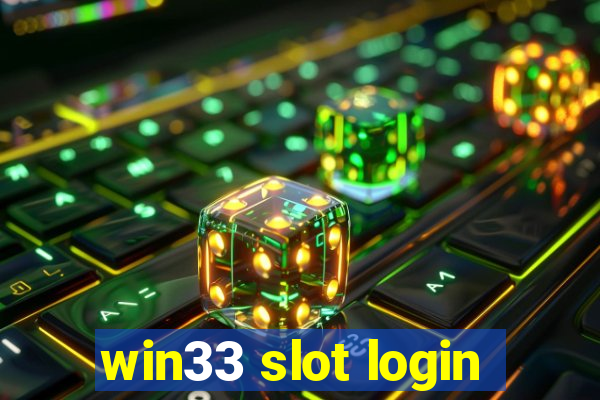 win33 slot login