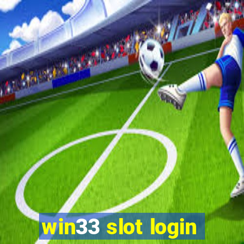 win33 slot login