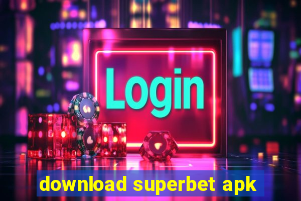 download superbet apk