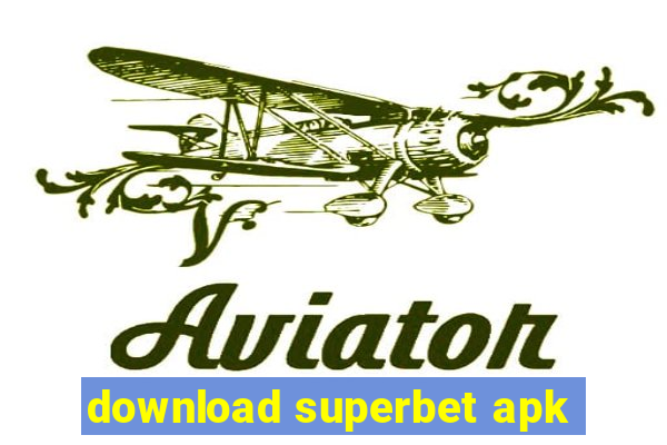 download superbet apk