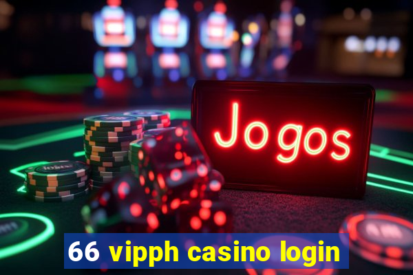 66 vipph casino login