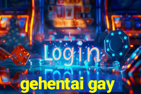 gehentai gay