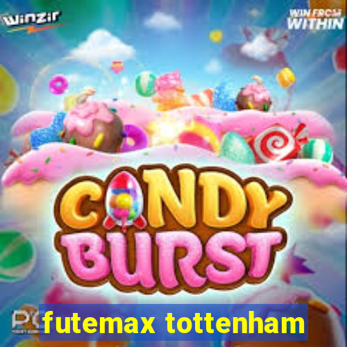 futemax tottenham