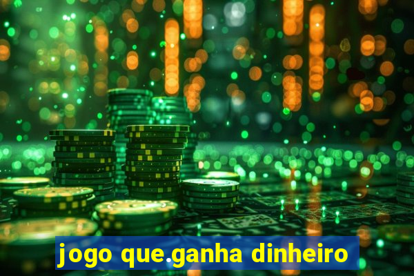 jogo que.ganha dinheiro