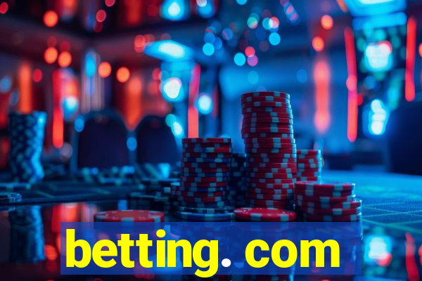 betting. com