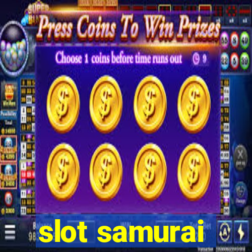 slot samurai