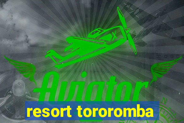 resort tororomba