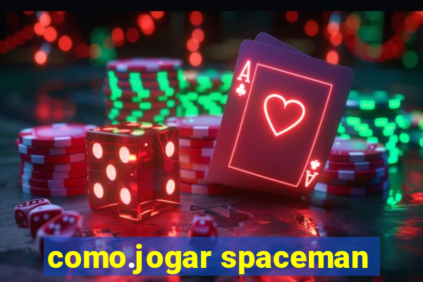 como.jogar spaceman