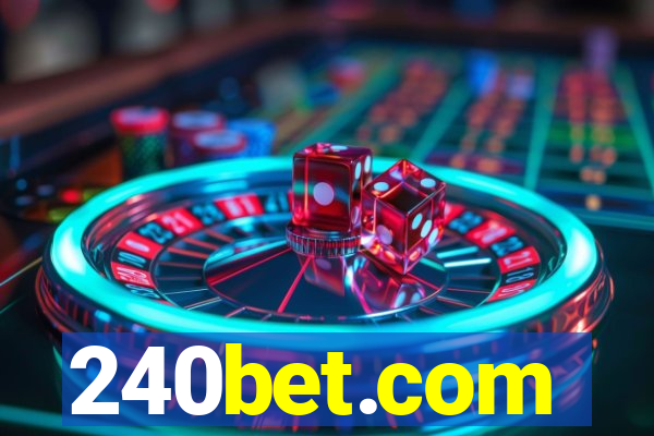 240bet.com