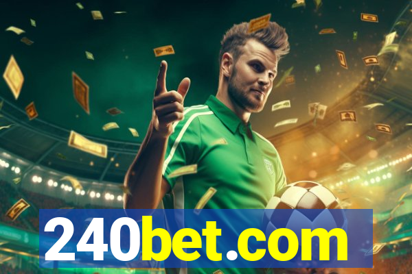 240bet.com