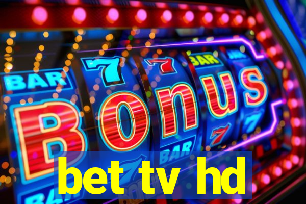 bet tv hd