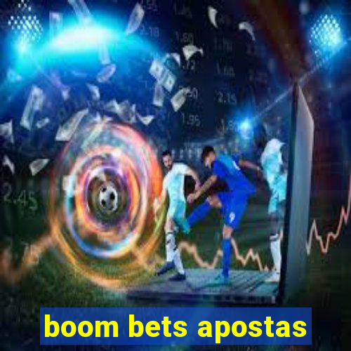 boom bets apostas