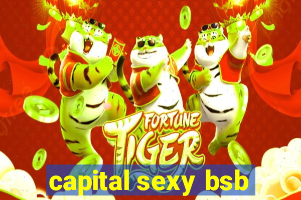 capital sexy bsb