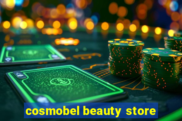 cosmobel beauty store