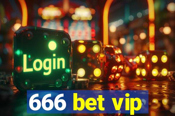 666 bet vip