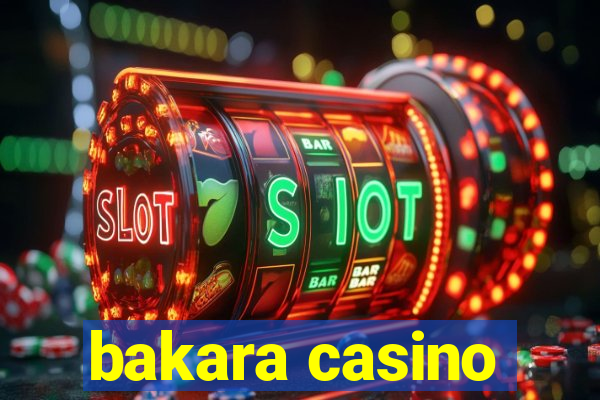 bakara casino