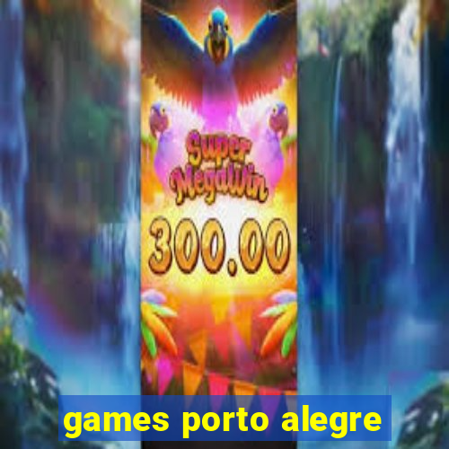 games porto alegre