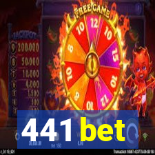 441 bet