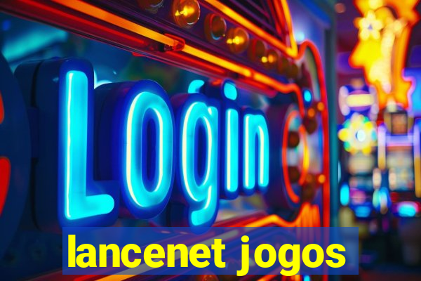 lancenet jogos