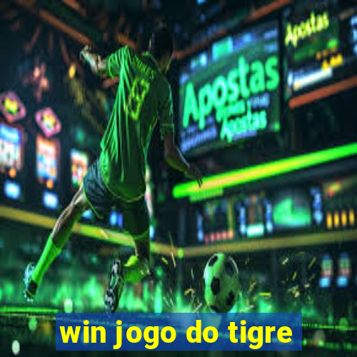 win jogo do tigre