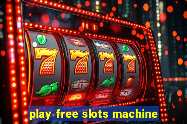 play free slots machine