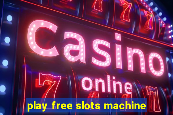 play free slots machine