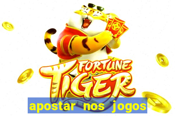 apostar nos jogos de hoje