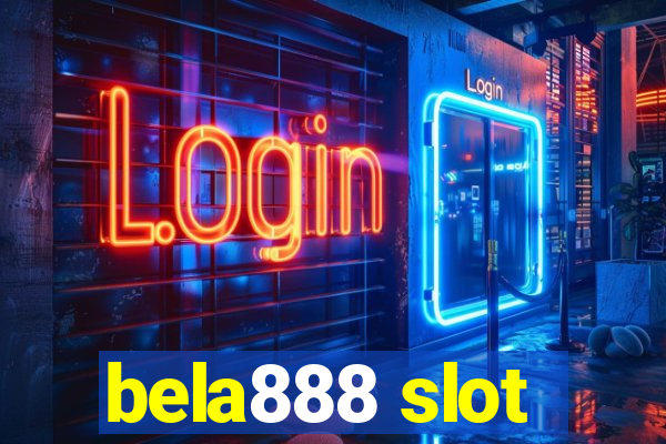 bela888 slot