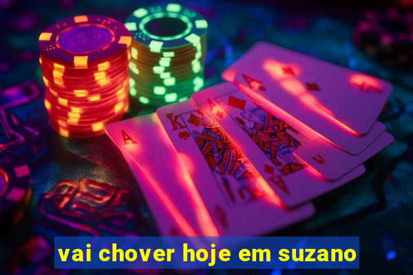 vai chover hoje em suzano