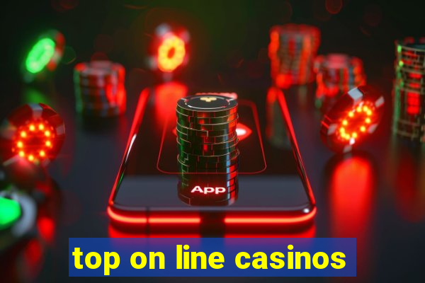 top on line casinos