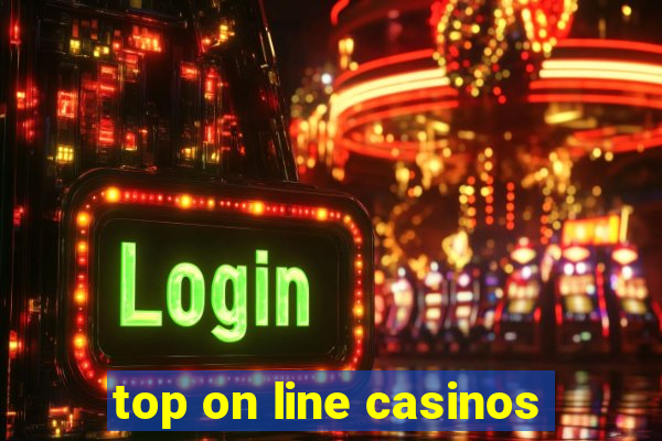 top on line casinos