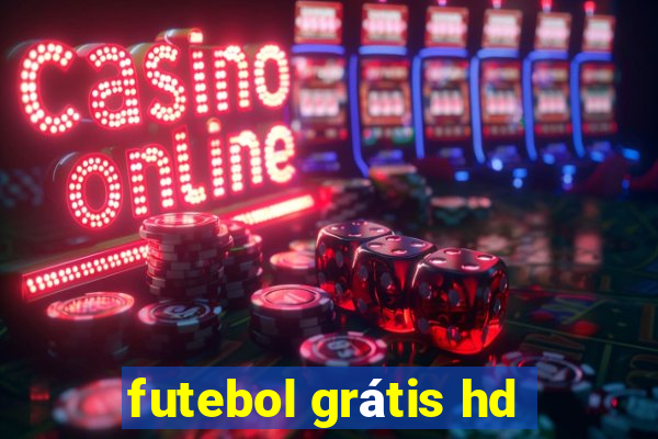 futebol grátis hd