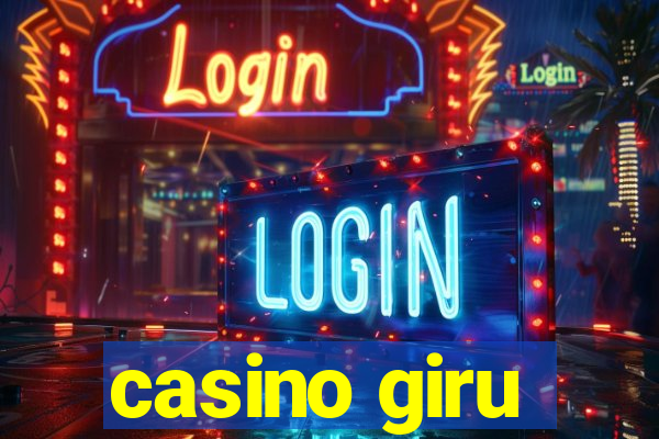 casino giru